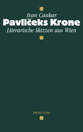 Cankar |  Pavliceks Krone | Buch |  Sack Fachmedien