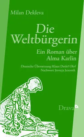 Dekleva |  Die Weltbürgerin | Buch |  Sack Fachmedien