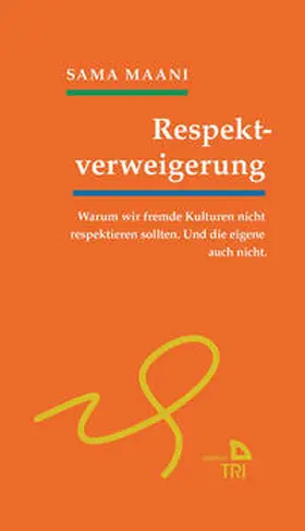 Maani |  Respektverweigerung | eBook | Sack Fachmedien