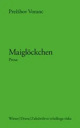 Voranc |  Maiglöckchen | Buch |  Sack Fachmedien
