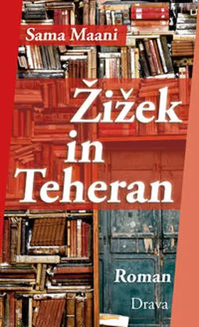 Maani |  Žižek in Teheran | eBook | Sack Fachmedien