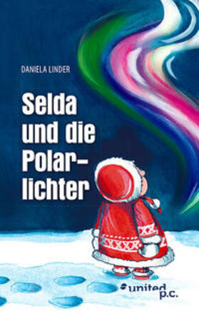 Linder |  Selda und die Polarlichter | Buch |  Sack Fachmedien