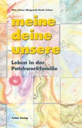 Dunitz-Scheer / Scheer |  meine - deine - unsere | Buch |  Sack Fachmedien