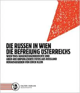 Klein |  Die Russen in Wien. Die Befreiung Österreichs | Buch |  Sack Fachmedien