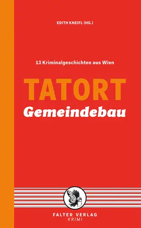 Badegruber / Schrems / Holzmair |  Tatort Gemeindebau | eBook | Sack Fachmedien