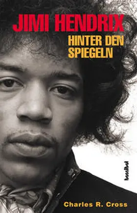 Cross |  Jimi Hendrix - Hinter den Spiegeln | Buch |  Sack Fachmedien