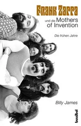 James |  Frank Zappa und die Mothers Of Invention | Buch |  Sack Fachmedien