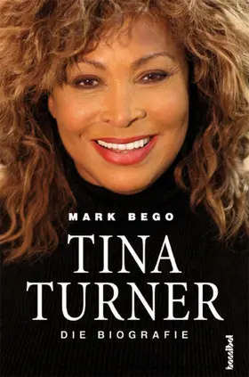 Bego |  Tina Turner | eBook | Sack Fachmedien