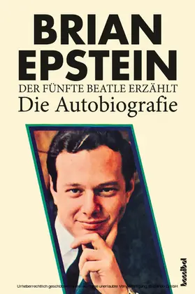Epstein |  Der fünfte Beatle erzählt | eBook | Sack Fachmedien