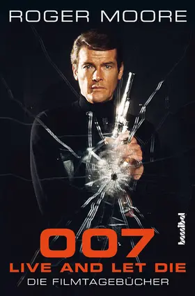 Moore |  007 - Live And Let Die | eBook | Sack Fachmedien