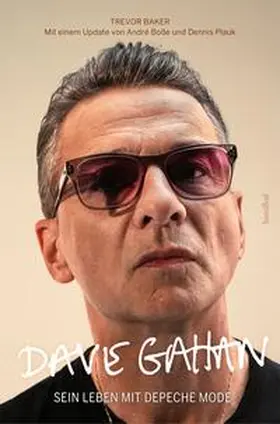Baker / Boße / Plauk |  Dave Gahan | Buch |  Sack Fachmedien