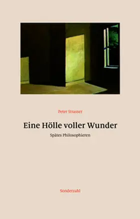 Strasser |  Eine Hölle voller Wunder | Buch |  Sack Fachmedien
