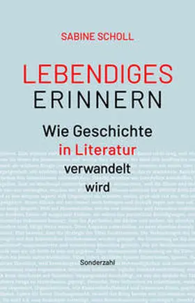 Scholl |  Lebendiges Erinnern | Buch |  Sack Fachmedien