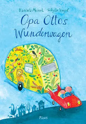 Meisel |  Opa Ottos Wunderwagen | Buch |  Sack Fachmedien