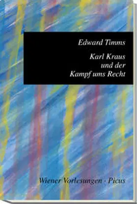 Timms |  Karl Kraus und der Kampf ums Recht | Buch |  Sack Fachmedien