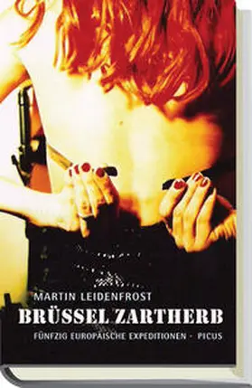 Leidenfrost |  Brüssel zartherb | Buch |  Sack Fachmedien