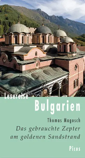 Magosch |  Lesereise Bulgarien | Buch |  Sack Fachmedien