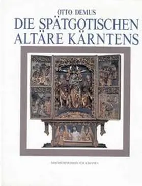 Demus |  Die spätgotischen Altäre Kärntens | Buch |  Sack Fachmedien