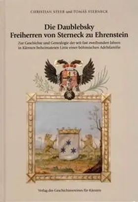 Steeb / Sterneck |  Die Daublebsky Freiherren von Sterneck zu Ehrenstein | Buch |  Sack Fachmedien
