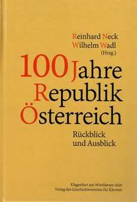 Neck / Wadl |  100 Jahre Republik Österreich | Buch |  Sack Fachmedien