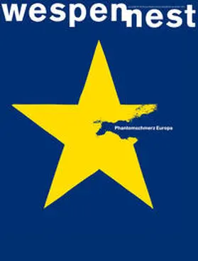  Wespennest. Zeitschrift für brauchbare Texte und Bilder / Phantomschmerz Europa | Buch |  Sack Fachmedien