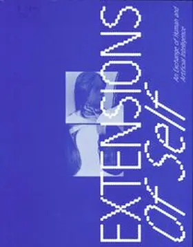 Bucknell / Mandl / OÖ Landes-Kultur GmbH |  Extensions of Self | Buch |  Sack Fachmedien