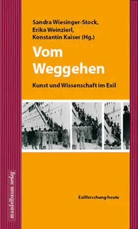 Wiesinger-Stock / Weinzierl / Kaiser |  Vom Weggehen | Buch |  Sack Fachmedien