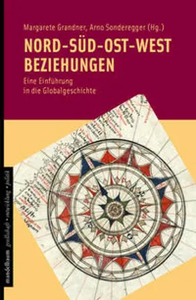 Grandner / Sonderegger |  Nord-Süd-Ost-West Beziehungen | Buch |  Sack Fachmedien