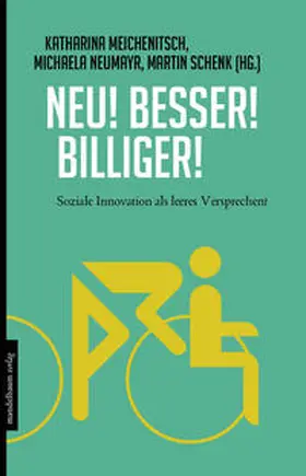 Meichenitsch / Neumayr / Schenk |  Neu! Besser! Billiger! | Buch |  Sack Fachmedien