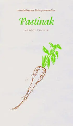 Fischer |  Pastinake | Buch |  Sack Fachmedien