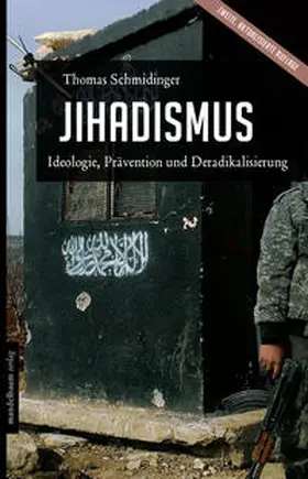 Schmidinger |  Jihadismus | Buch |  Sack Fachmedien