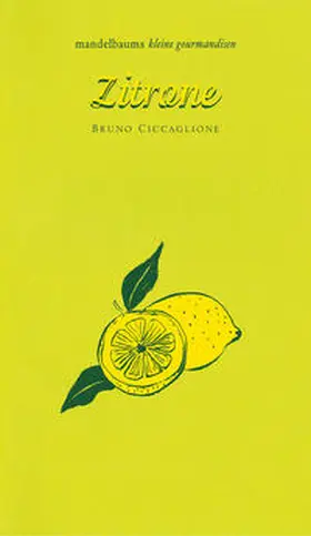 Ciccaglione |  Zitrone | Buch |  Sack Fachmedien