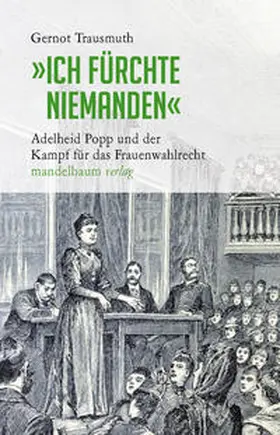 Trausmuth |  »Ich fürchte niemanden« | Buch |  Sack Fachmedien