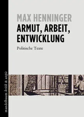 Henninger |  Armut, Arbeit, Entwicklung | Buch |  Sack Fachmedien