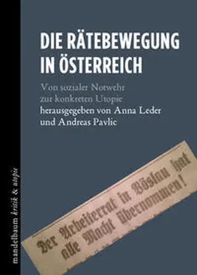 Leder / Pavlic / Memoli |  Die Rätebewegung in Österreich | Buch |  Sack Fachmedien