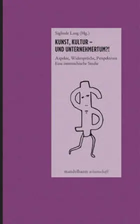 Lang |  Kunst, Kultur - ein Unternehmertum! | Buch |  Sack Fachmedien