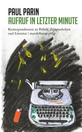 Parin / Reichmayr / Korischek |  Aufruf in letzter Minute | Buch |  Sack Fachmedien