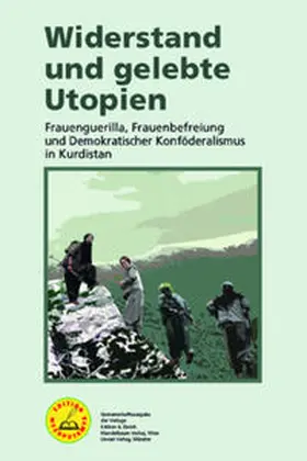 Herausgeberinnenkollektiv |  Widerstand und gelebte Utopien | Buch |  Sack Fachmedien