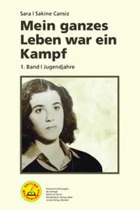 Cansiz |  Mein ganzes Leben war ein Kampf – Bd. 1 | Buch |  Sack Fachmedien