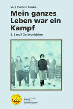Cansiz |  Mein ganzes Leben war ein Kampf – Bd. 2 | Buch |  Sack Fachmedien