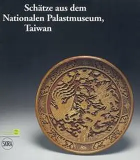 Seipel |  Schätze aus dem Nationalen Palastmuseum, Taiwan | Buch |  Sack Fachmedien
