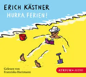 Kästner / List | Hurra, Ferien! | Sonstiges | 978-3-85535-086-5 | sack.de