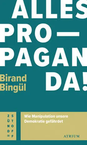 Bingül | Alles Propaganda! | Buch | 978-3-85535-143-5 | sack.de