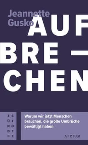 Gusko |  Aufbrechen | Buch |  Sack Fachmedien