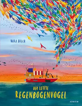 Brech |  Der letzte Regenbogenvogel | Buch |  Sack Fachmedien
