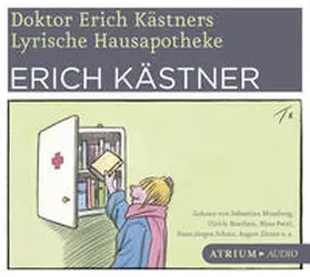 Kästner |  Doktor Erich Kästners lyrische Hausapotheke. CD | Sonstiges |  Sack Fachmedien