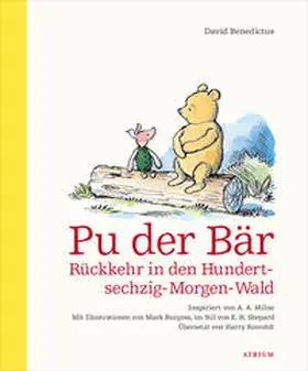 Benedictus |  Pu der Bär. Rückkehr in den Hundertsechzig-Morgen-Wald | Buch |  Sack Fachmedien