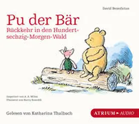 Benedictus |  Pu der Bär. Rückkehr in den Hundertsechzig-Morgen-Wald | Sonstiges |  Sack Fachmedien