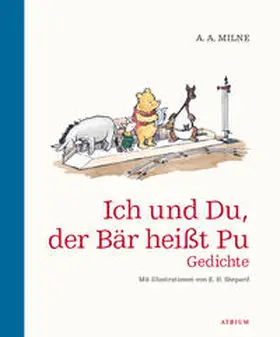 Milne | Ich und du, der Bär heißt Pu | Buch | 978-3-85535-673-7 | www2.sack.de