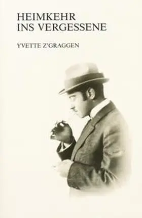 Z'Graggen |  Heimkehr ins Vergessene | Buch |  Sack Fachmedien